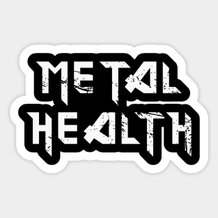 Metal health Sticker